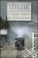 I treni vanno in purgatorio libro