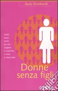 Donne senza figli libro