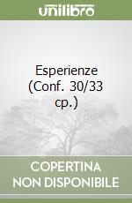 Esperienze (Conf. 30/33 cp.) libro