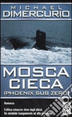 Mosca cieca (Phoenix sub zero) libro