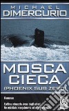 Mosca cieca (Phoenix sub zero) libro