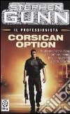 Corsican option. Il professionista. Vol. 2 libro