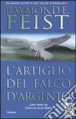 L'artiglio del falco d'argento. Conclave delle ombre. Vol. 1 libro