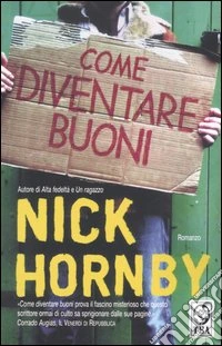 Come diventare buoni