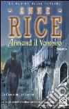 Armand il vampiro. Le cronache dei vampiri libro