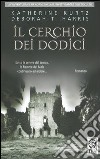 Il cerchio dei dodici libro