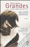 Gli anni difficili libro