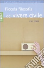 Piccola filosofia del vivere civile