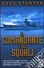 Il comandante e gli squali libro