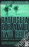 Pattuglia Bravo Two Zero libro