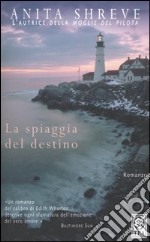 La spiaggia del destino libro