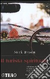 Il turista spirituale libro