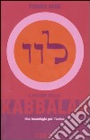 Il potere della kabbalah. Una tecnologia per l'anima libro