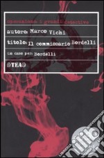 Il commissario Bordelli libro