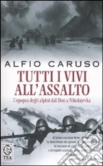 Tutti i vivi all'assalto libro