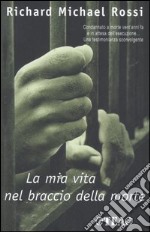 La mia vita nel braccio della morte libro