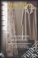 Un matrimonio da dilettanti libro