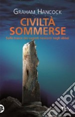 Civiltà sommerse libro