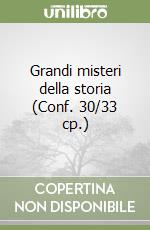 Grandi misteri della storia (Conf. 30/33 cp.) libro