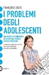 I problemi degli adolescenti libro