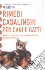 Rimedi casalinghi per cani e gatti libro