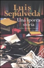 Una sporca storia libro