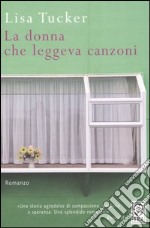 La donna che leggeva canzoni libro