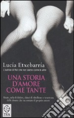 Una storia d'amore come tante libro