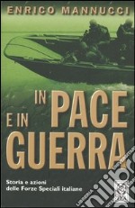 In pace e in guerra libro