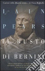 Il busto di Bernini libro