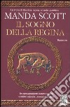 Il sogno della regina libro