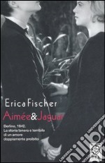 Aimée e Jaguar libro