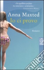 Io ci provo libro