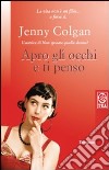 Apro gli occhi e ti penso libro