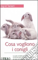 Cosa vogliono i conigli libro