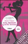 Non sposate quella donna! libro