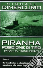 Piranha. Posizione di tiro