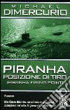 Piranha. Posizione di tiro libro