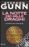 La notte dei mille draghi libro