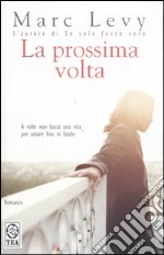 La prossima volta libro usato