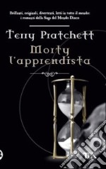 Morty l'apprendista. Mondo Disco libro