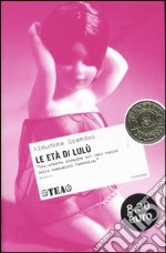 Le età di Lulù libro