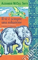 Il tè è sempre una soluzione libro