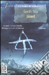 Lirael. La saga di Abhorsen libro