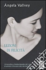 Lezioni di felicità libro