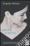 Lezioni di felicità libro di Vallvey Angela