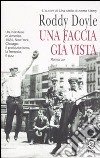 Una faccia già vista libro