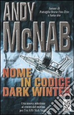 Nome in codice Dark Winter libro