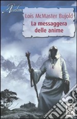 La messaggera delle anime libro