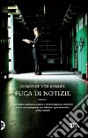 Fuga di notizie libro